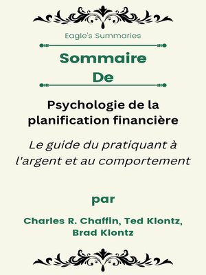cover image of Sommaire De Psychologie de la planification financière Le guide du pratiquant à l'argent et au comportement  par Charles R. Chaffin, Ted Klontz, Brad Klontz
